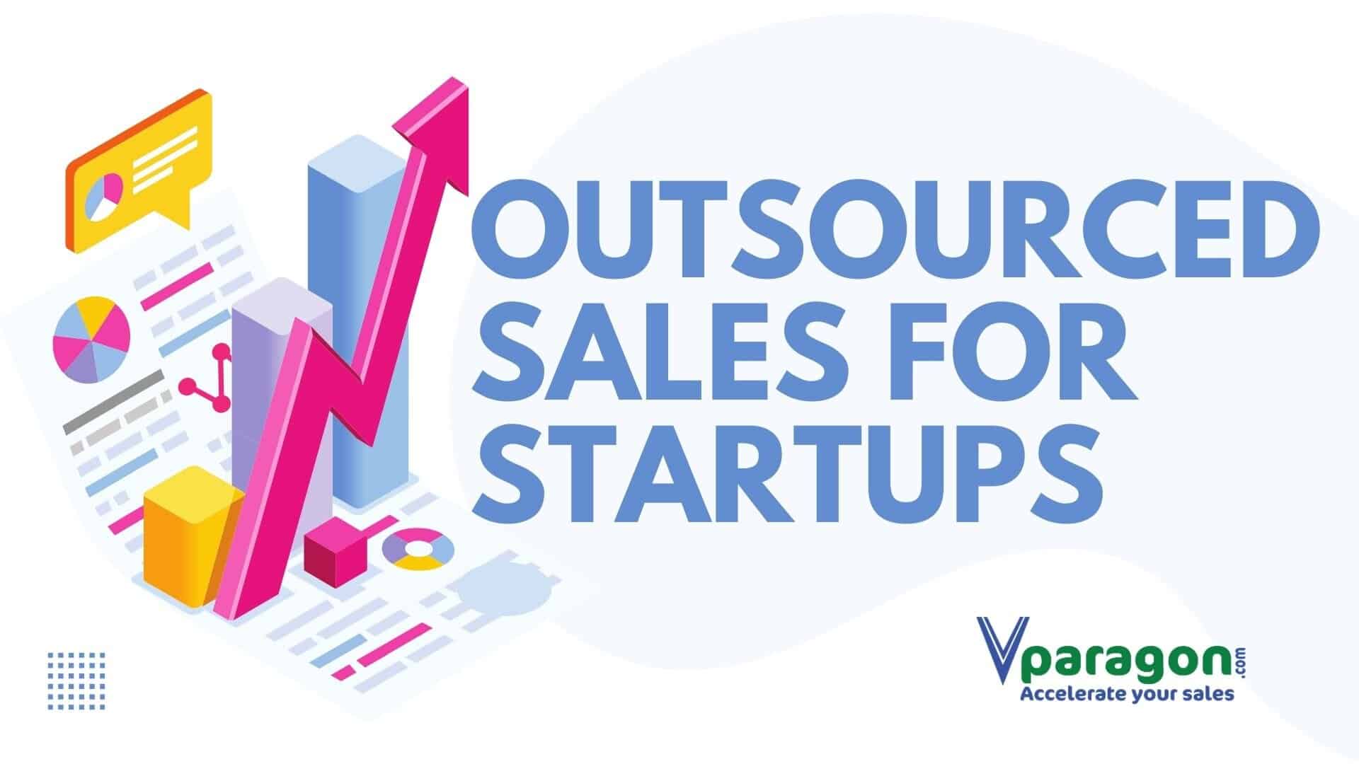 Outsourced sales for startups Outsourced sales for startups