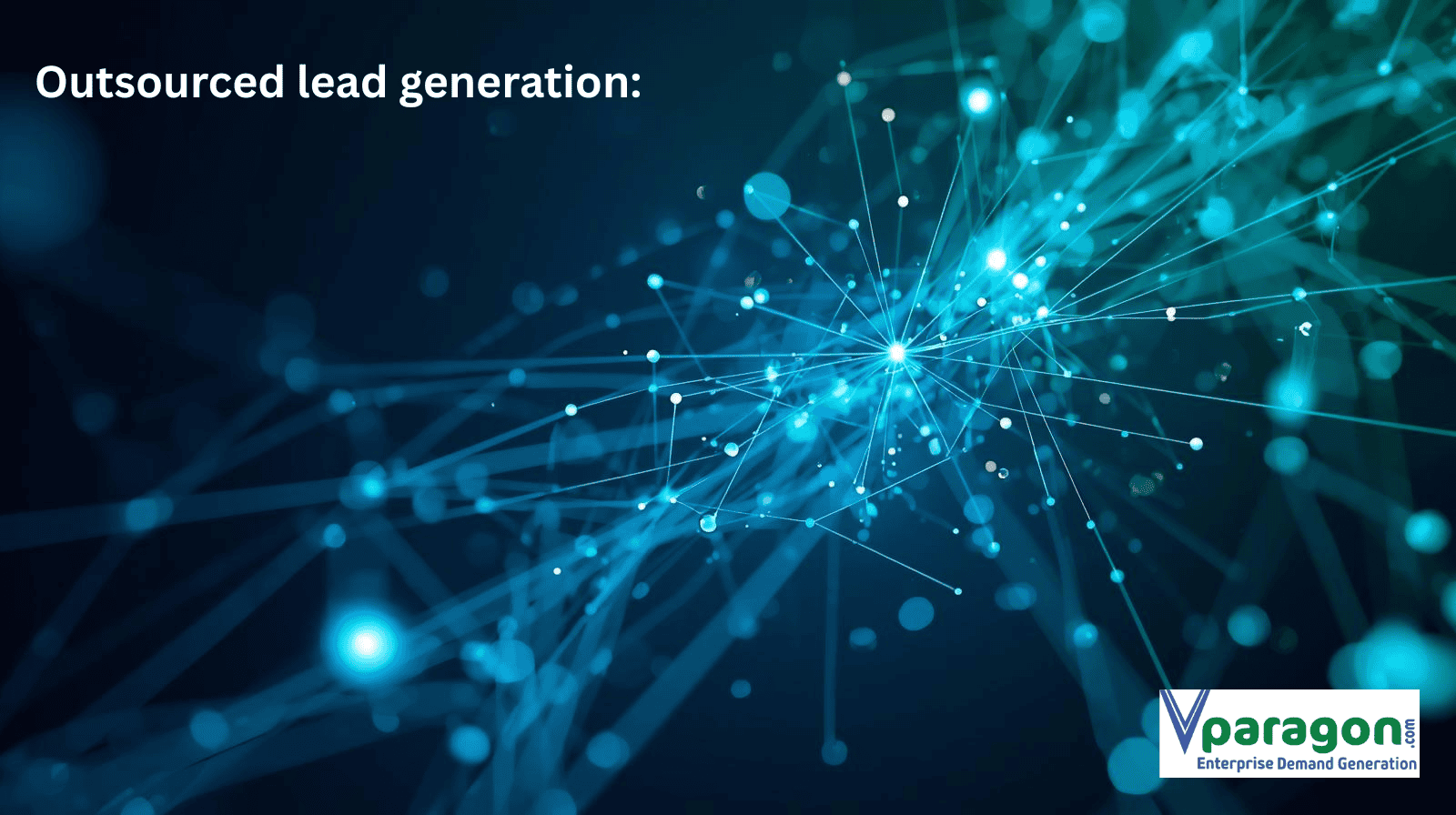 Outsourced lead generation Outsourced lead generation